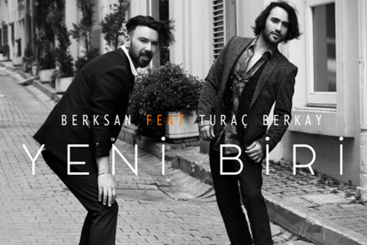 Berksan Feat. Turaç Berkay  \&quot;Yeni Biri\&quot;