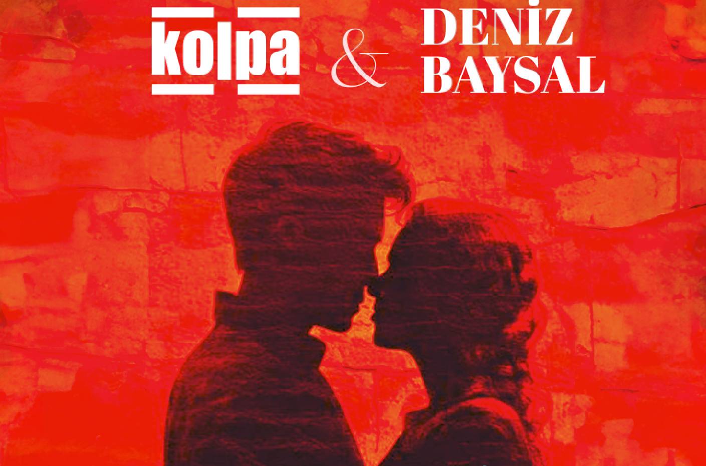 Kolpa, Deniz Baysal &#039;Hastayım Sana&#039;