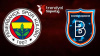 FENERBAHÇE, SÜPER LİG'DE YARIN BAŞAKŞEHİR'İ KONUK EDECEK