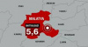 MALATYA'DA 5,6 BÜYÜKLÜĞÜNDE DEPREM