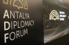 ANTALYA DİPLOMASİ FORUMU 17 NİSAN'DA BAŞLIYOR