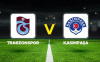 TRABZONSPOR, KASIMPAŞA'YI KONUK EDİYOR