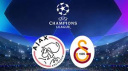 GALATASARAY, ŞAMPİYONLAR LİGİ'NİN 4. HAFTASINDA YARIN AJAX DEPLASMANINDA