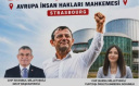 CHP FRANSA'DAKİ AİHM BİNASI ÖNÜNDE MİTİNG DÜZENLEYECEK