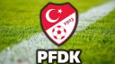 PFDK'DEN GALATASARAY VE FENERBAHÇE'YE PARA CEZASI