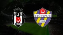 BEŞİKTAŞ, SÜPER LİG'DE SEZONUN İLK MAÇINA YARIN EYÜPSPOR KARŞISINDA ÇIKACAK