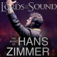 Lords of The Sound: The Music of Hans Zimmer