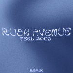 Rush Avenue - Feel Good (feat. Charlotte Cardin)