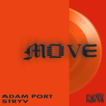 Adam Port - Move (feat. Stryv, Keinemusik, Orso & Malachiii)