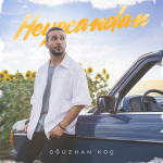 Oğuzhan Koç - Heyecandan