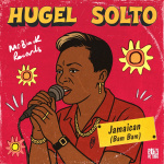 Hugel X Solto - Jamaican (bam Bam)