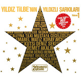 YILDIZ TİLBE'NİN YILDIZLI ŞARKILARI