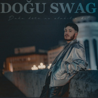 DOGU SWAG / DIA - TEKRAR SEVEMEM