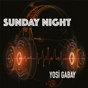Sunday Night (Yosi Gabay)