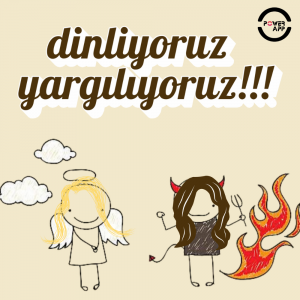 Diniliyoruz Yargılıyoruz