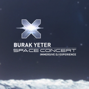 Burak Yeter Space Concert Immersive DJ Experience