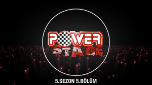Power Stage 5.Sezon 5.Bölüm