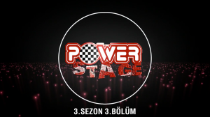 Power Stage 3.Sezon 3.Bölüm