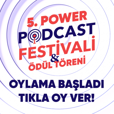 5. Power Podcast Festivali