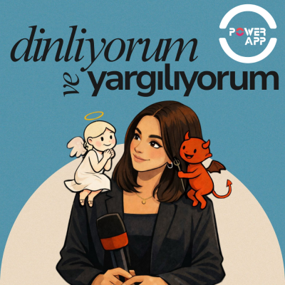 Dinliyorum Yargılıyorum
