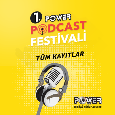 1.Power Podcast Festivali