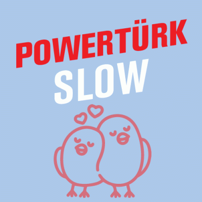 PowerTürk Slow