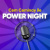 Power Night