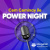 Power Night