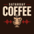Saturday Coffee