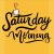 Saturday Morning