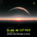 Armin Van Buuren & Argy feat Marlo Rex - Like a Child