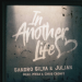 Sandro Silva & Julian feat MVNA & Chris Crone - In Another Life