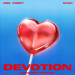 Joel Corry x Rahh - Devotion