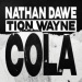 Nathan Dawe, Tion Wayne - Cola