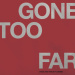 Chase & Status feat. Debbie - Gone Too Far