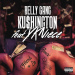 Belly Gang Ku$hington Featuring YKNIECE - Friend Do
