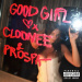 Cloonee & Prospa ft. Tristan - Good Girl
