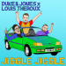 Duke & Jones, Louis Theroux - Jiggle Jiggle