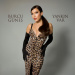 Burcu Güneş - Yankın Var
