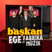 Ege feat. Fabrika Müzik - Başkan