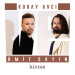 Koray Avcı & Ümit Sayın - Hicran