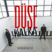 Maderzat - Düşe Kalka
