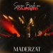 Maderzat - Seven Böyle mi Yapar?
