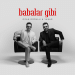 Ozan Doğulu & Yaşar - Babalar Gibi