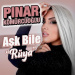 Pınar Kömürcüoğlu - Aşk Bile (Rüya)