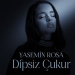 Yasemin Rosa - Dipsiz Çukur