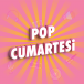 Pop Cumartesi