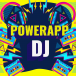PowerApp Dj