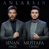 Mustafa Ceceli & Sinan Akçıl - Anlarsın