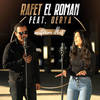 Rafet El Roman Ft. Derya - Unuturum Elbet